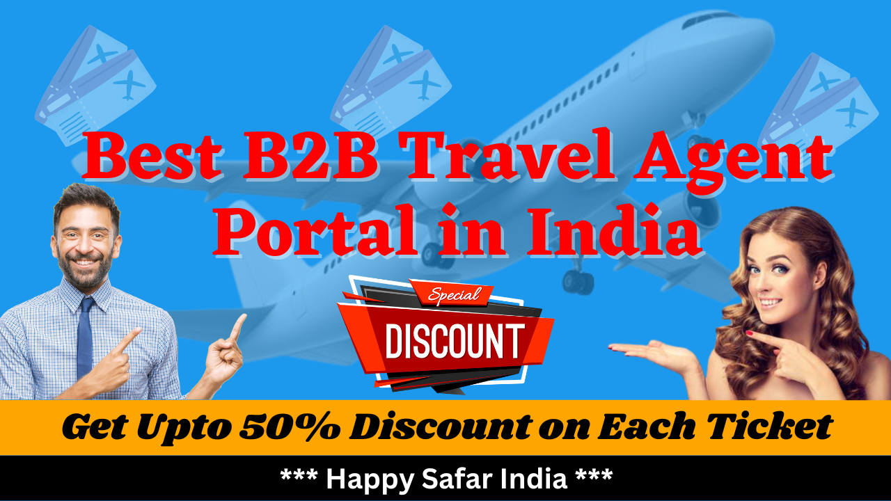 Best B2B Travel Agent Portal Options in India